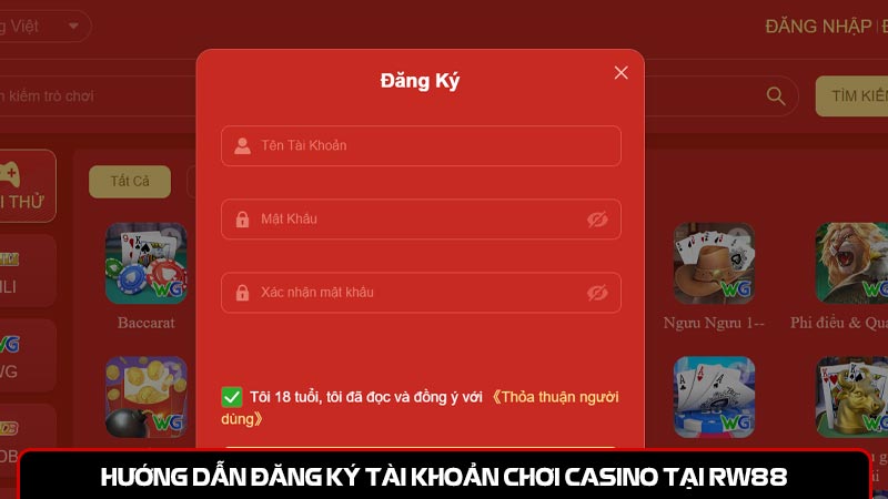 Hướng dẫn đăng ký tài khoản chơi casino tại RW88