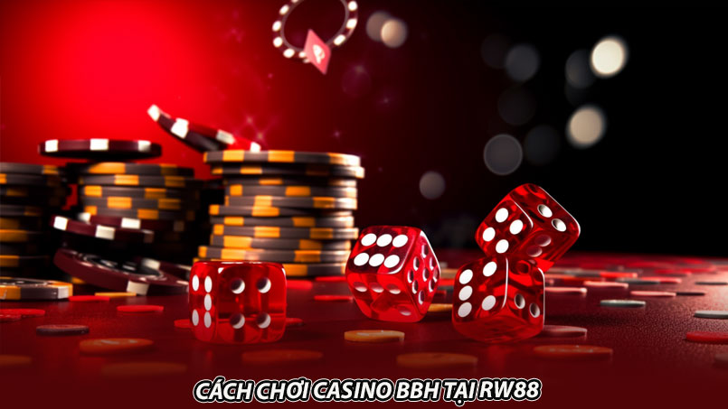 Cách chơi Casino BBh tại Rw88