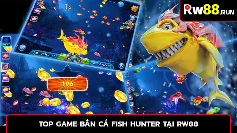 Top game bắn cá Fish Hunter tại RW88